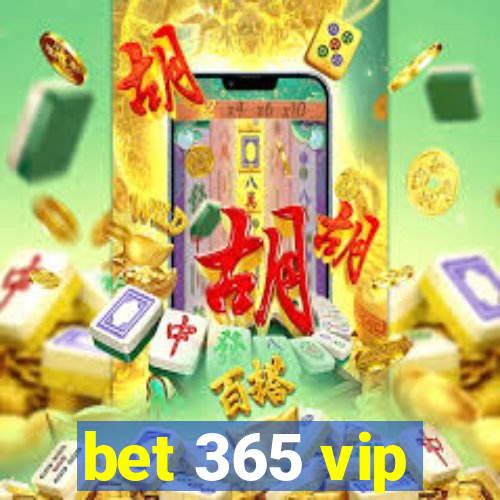 bet 365 vip
