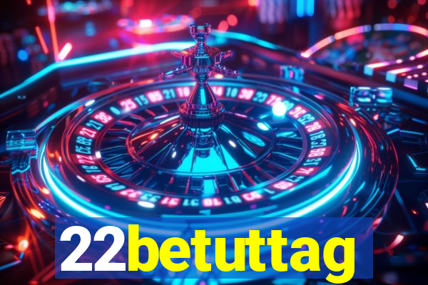 22betuttag