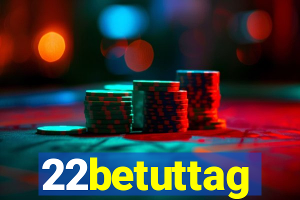 22betuttag