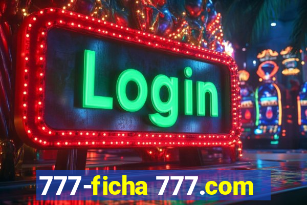 777-ficha 777.com