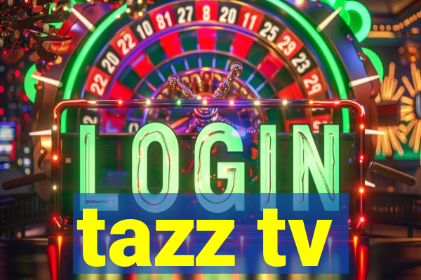 tazz tv