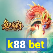 k88 bet