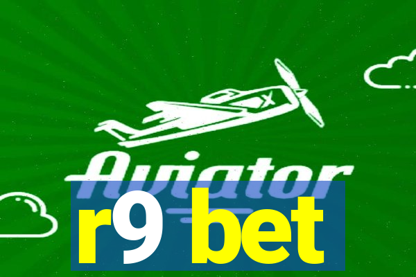 r9 bet