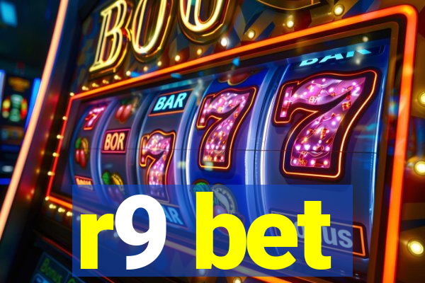 r9 bet