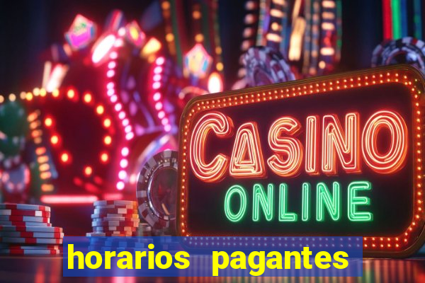 horarios pagantes estrela bet