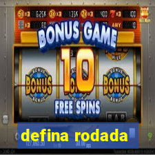 defina rodada
