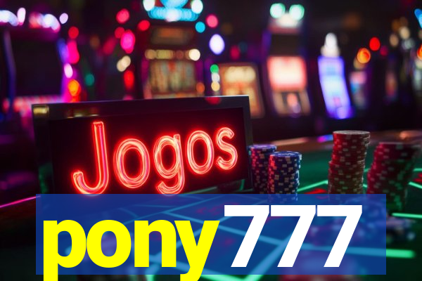 pony777