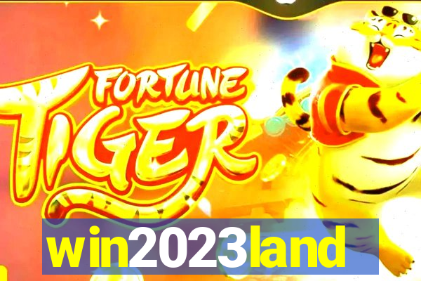 win2023land