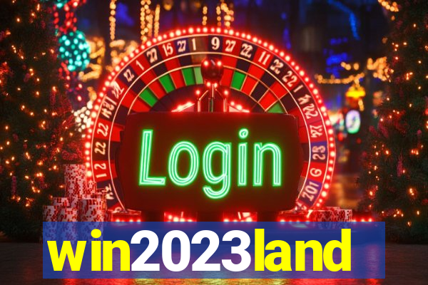 win2023land