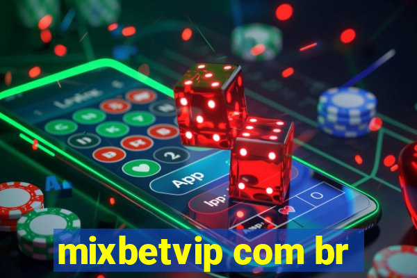 mixbetvip com br