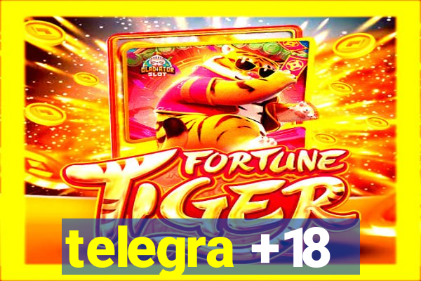 telegra +18