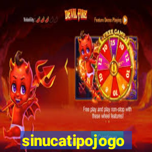 sinucatipojogo